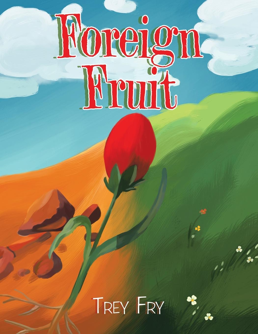 Knjiga Foreign Fruit TREY FRY