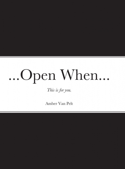 Knjiga ...Open When... Amber Van Pelt