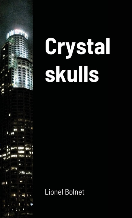 Könyv Crystal skulls 