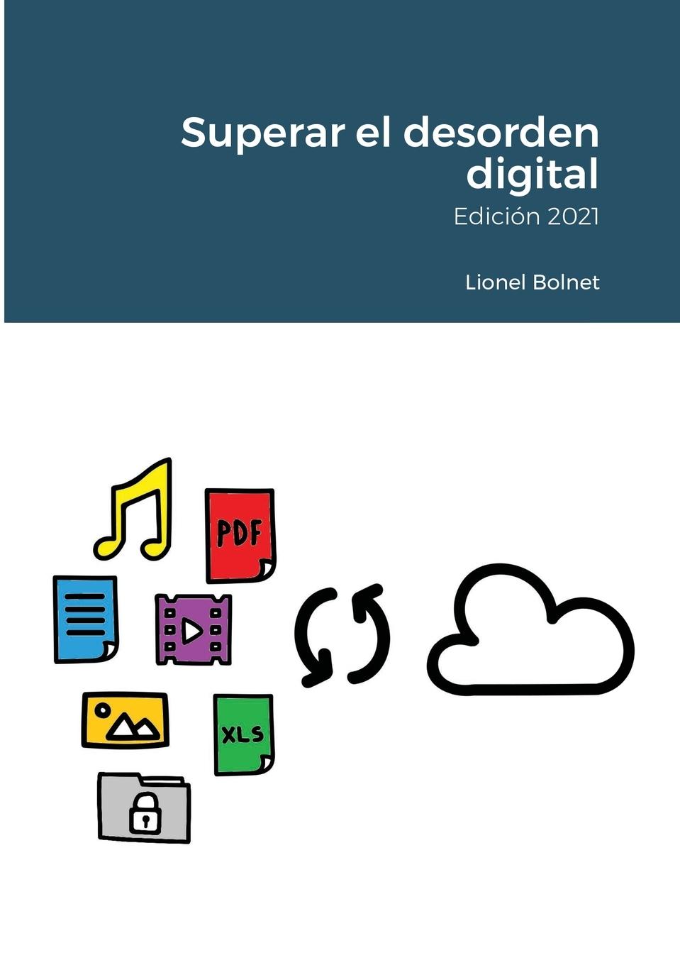 Knjiga Superar el desorden digital 
