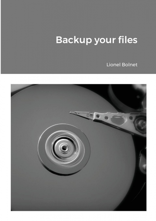 Book Backup your files Lionel Bolnet