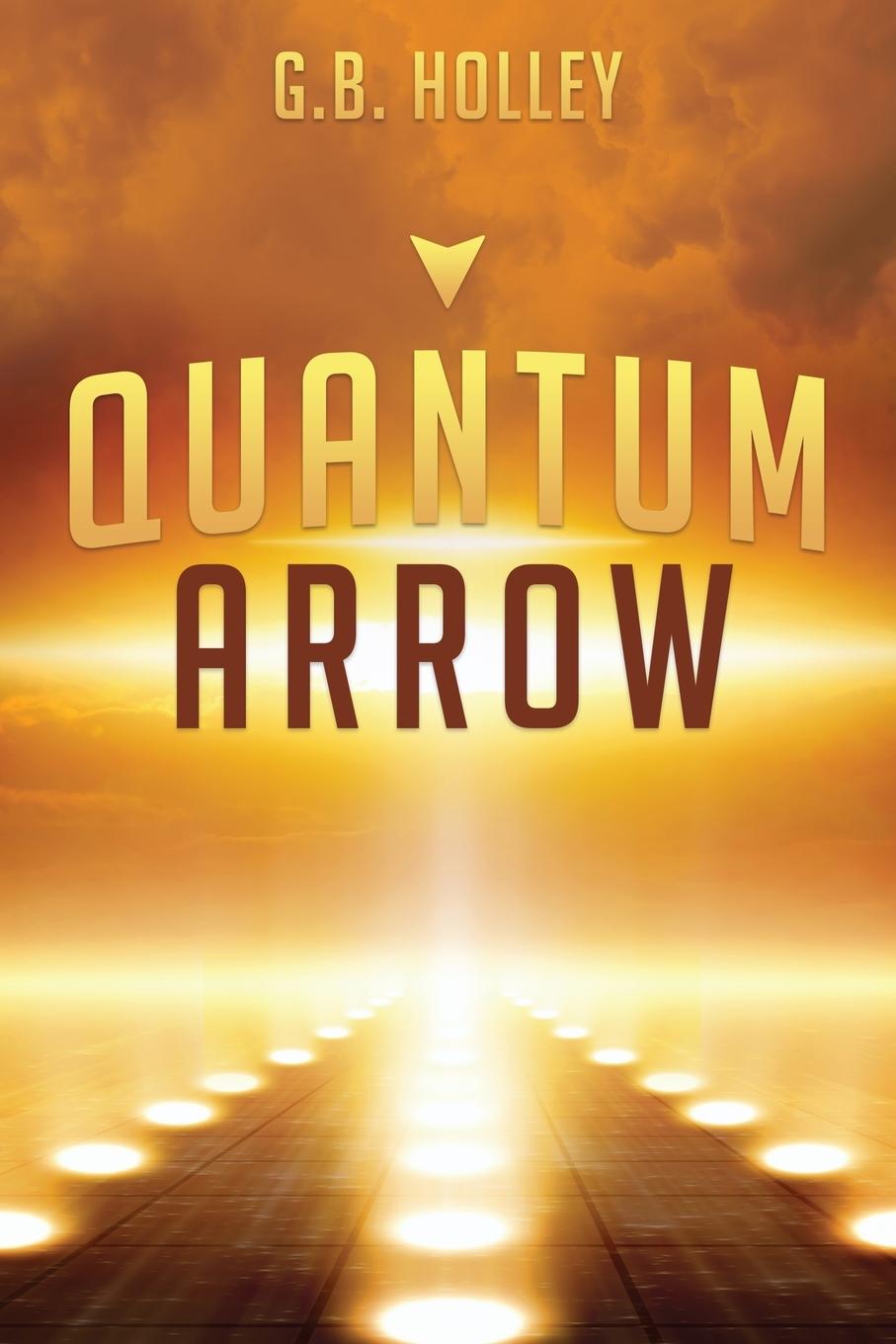 Knjiga Quantum Arrow G. B. HOLLEY