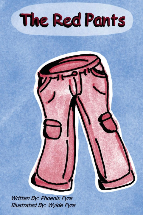 Knjiga Red Pants Phoenix Fyre