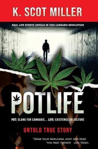 Knjiga Pot Life Miller K Scot Miller