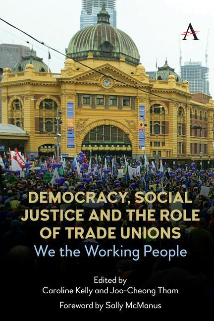 Carte Democracy, Social Justice and the Role of Trade Unions 