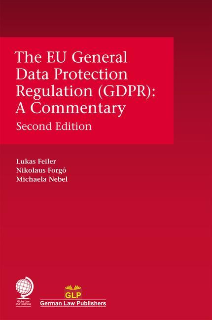 Kniha EU General Data Protection Regulation (GDPR) Lukas Feiler