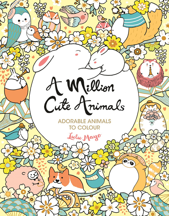 Kniha Million Cute Animals Lulu Mayo