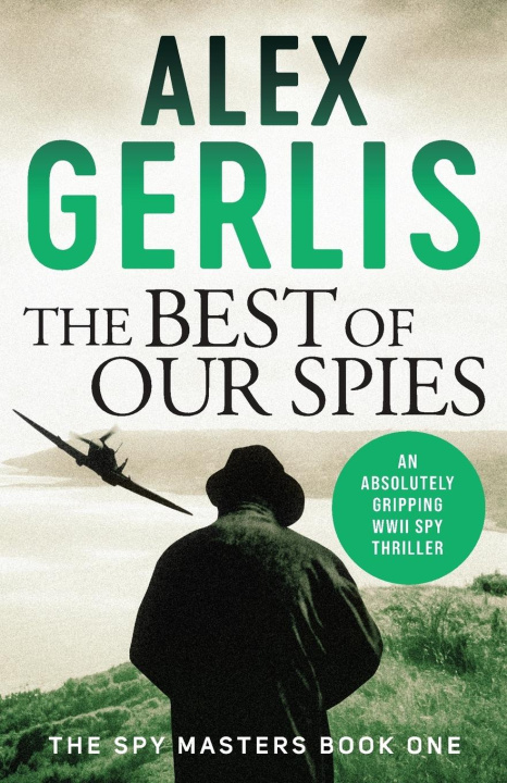Kniha Best of Our Spies Alex Gerlis