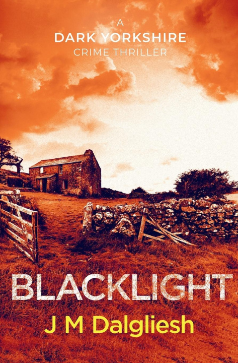 Knjiga Blacklight J. M. Dalgliesh
