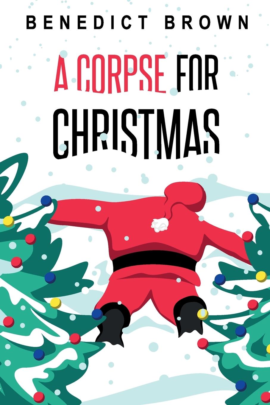 Buch Corpse for Christmas Benedict Brown
