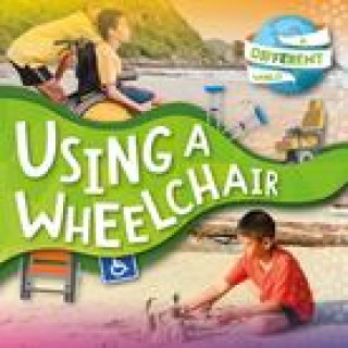 Knjiga Using a Wheelchair Robin Twiddy