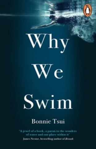 Книга Why We Swim Bonnie Tsui