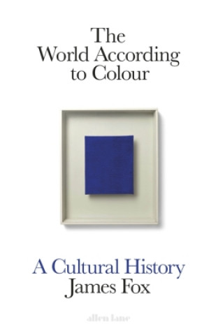 Книга World According to Colour James Fox