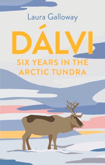 Knjiga Dalvi Laura (author) Galloway
