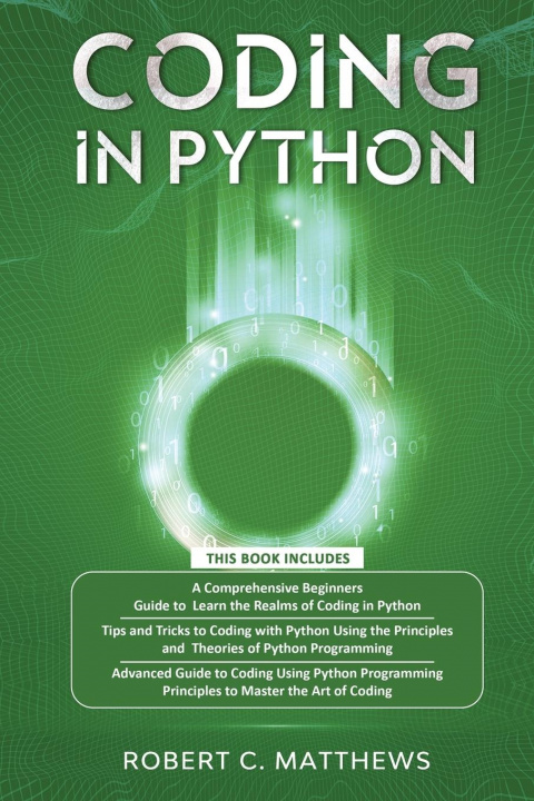 Knjiga Coding in Python Robert C. Matthews