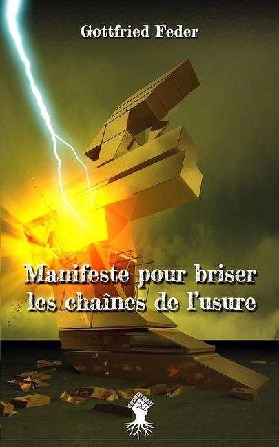 Kniha Manifeste pour briser les chaines de l'usure GOTTFRIED FEDER
