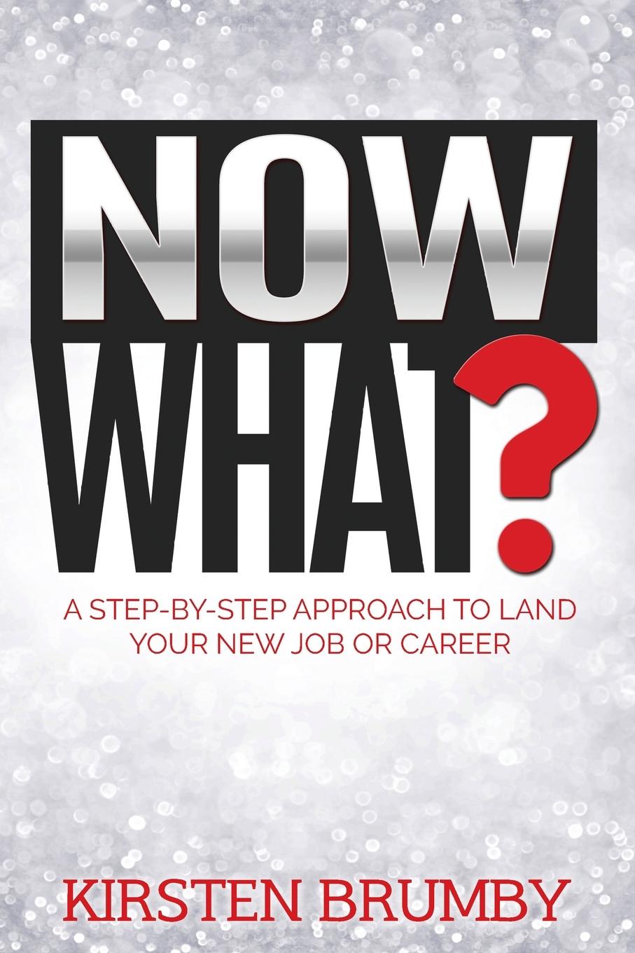 Book Now What? Kirsten Brumby