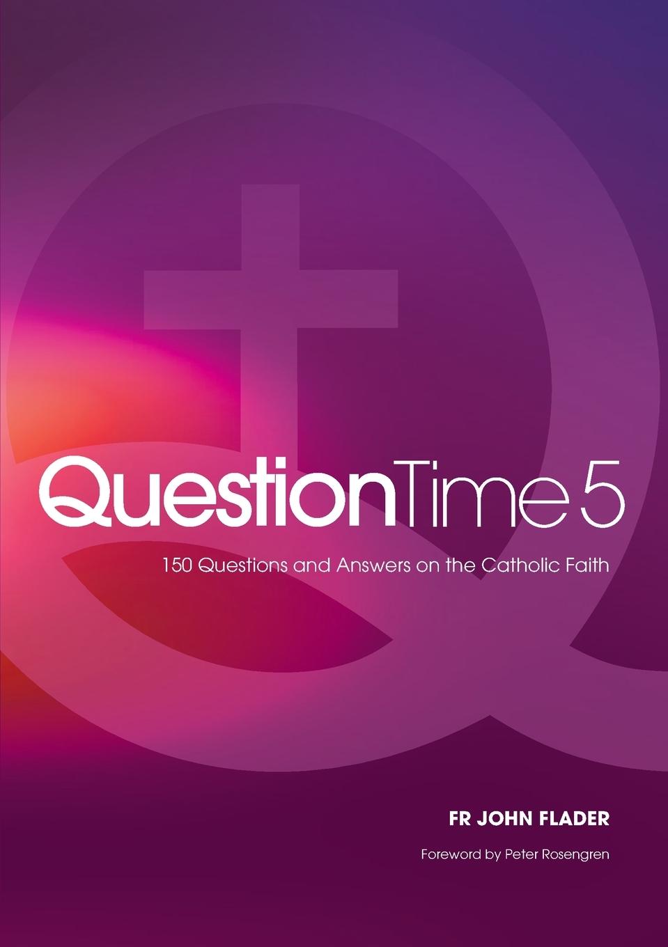 Book Question Time 5 John Flader