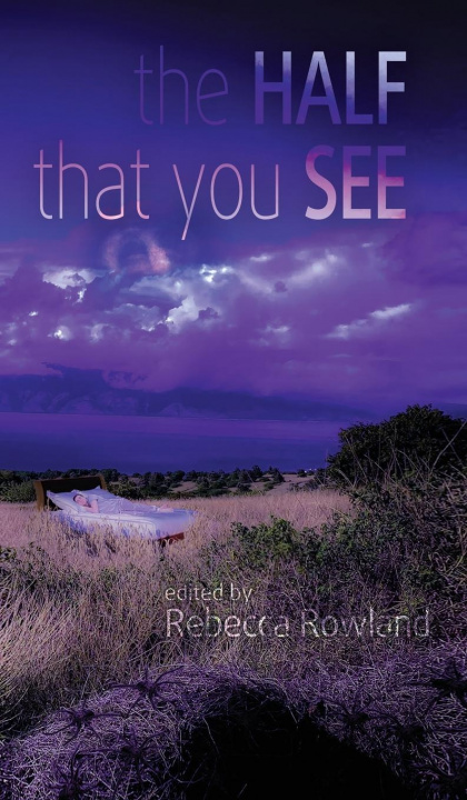 Livro Half That You See Rebecca Rowland