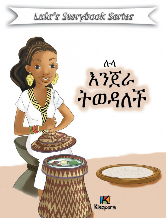 Kniha Lula Injera T'weDalech - Amharic Children's Book 