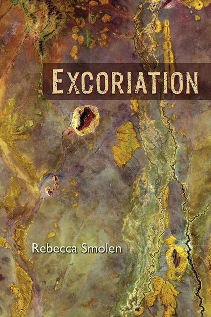 Libro Excoriation REBECCA SMOLEN