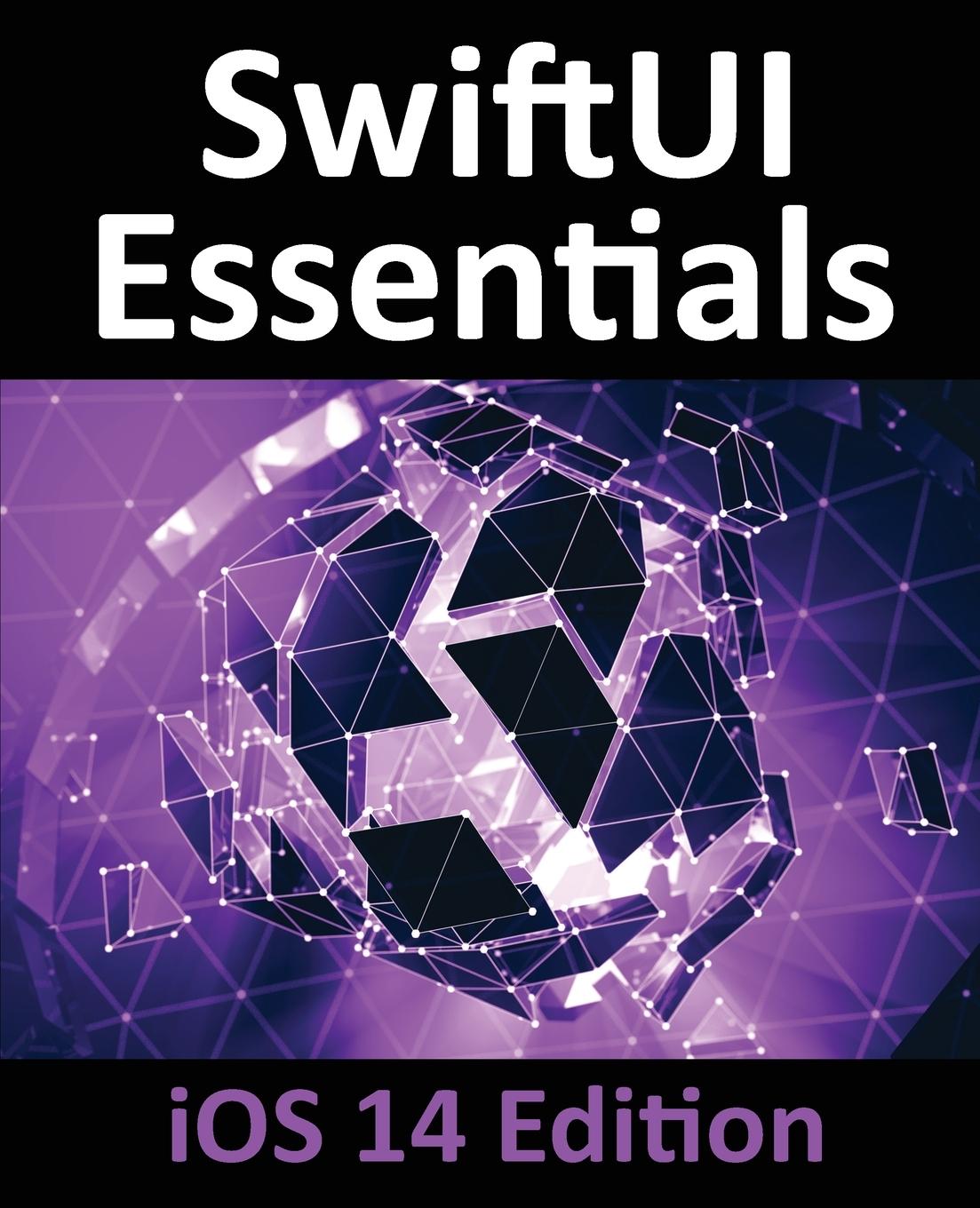 Könyv SwiftUI Essentials - iOS 14 Edition 