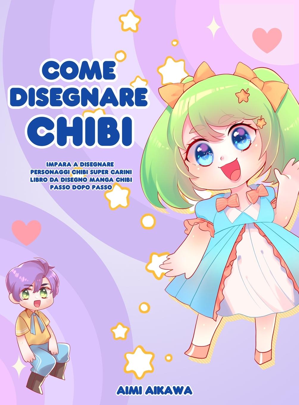 Knjiga Come disegnare Chibi Aimi Aikawa