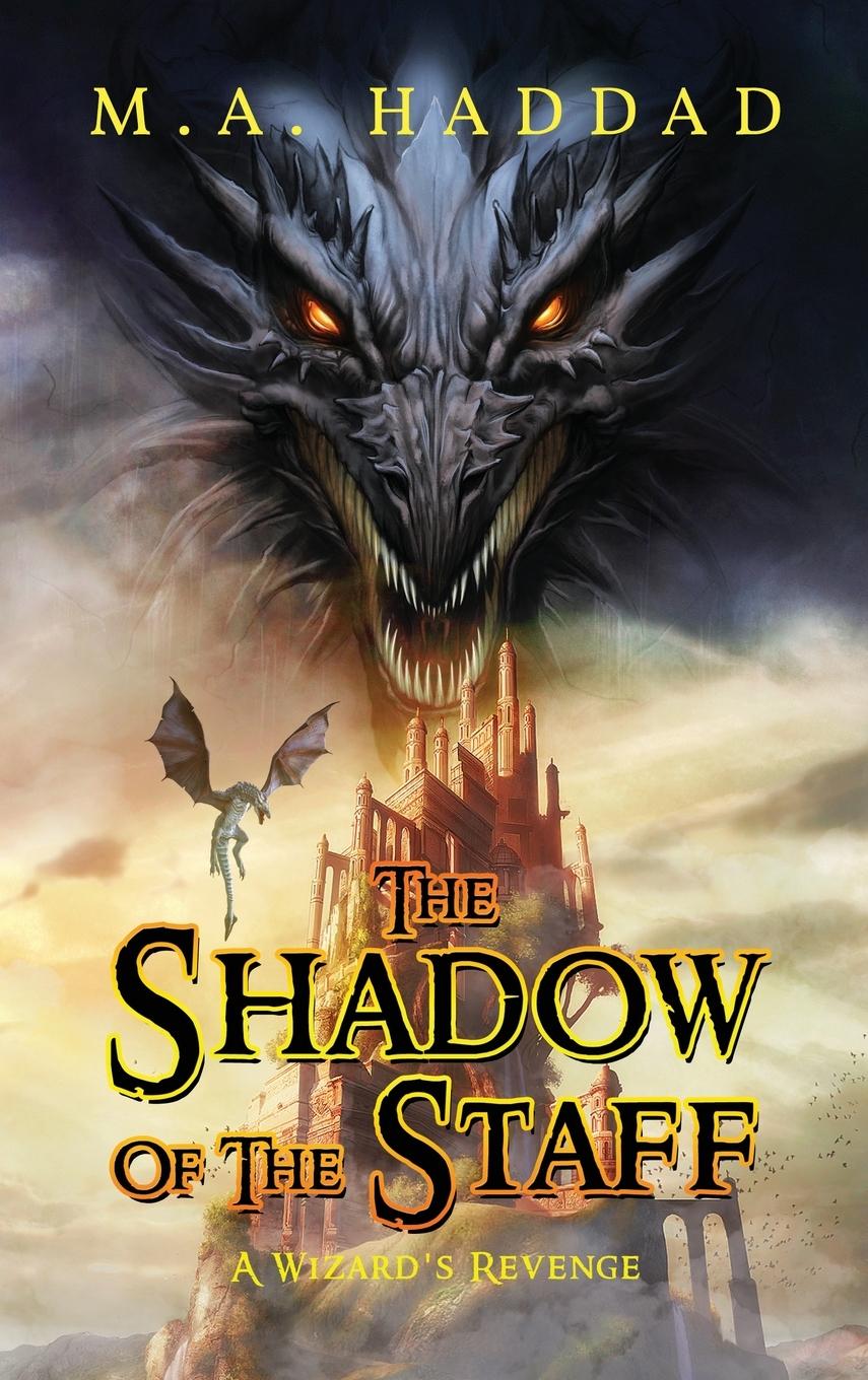Carte Shadow of the Staff M. A. Haddad
