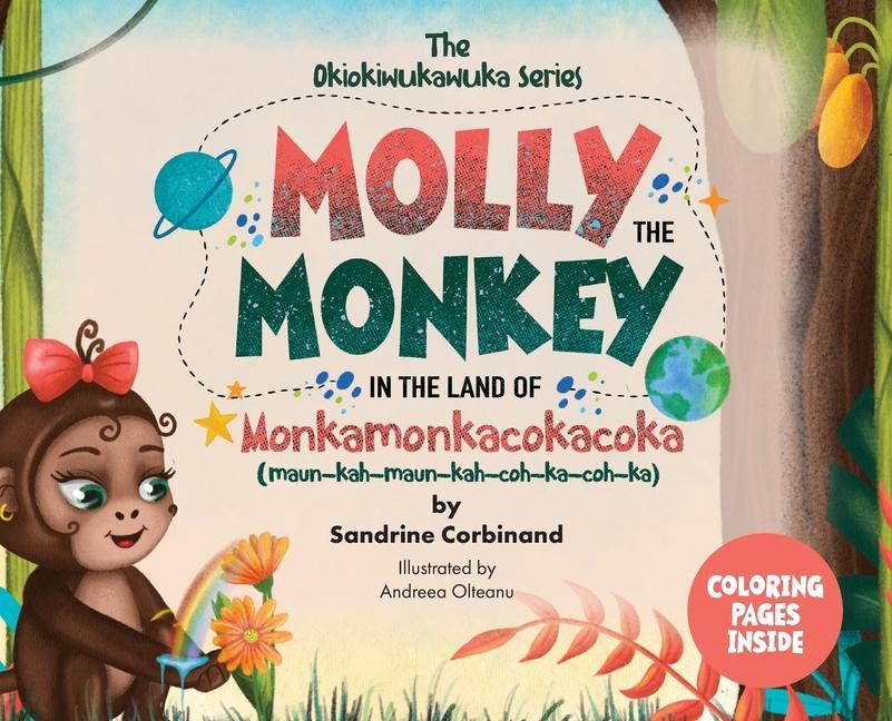 Libro Molly the Monkey in the land of Monkamonkacokacoka SANDRINE CORBINAND