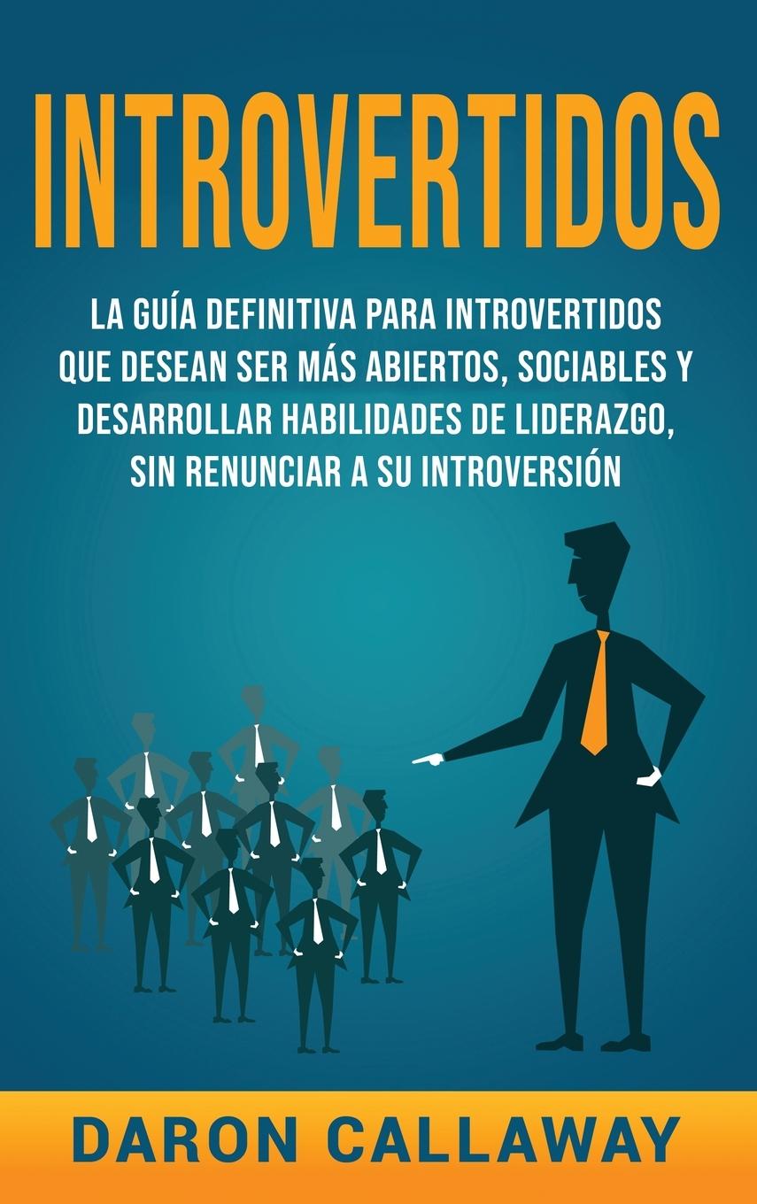 Book Introvertidos Daron Callaway