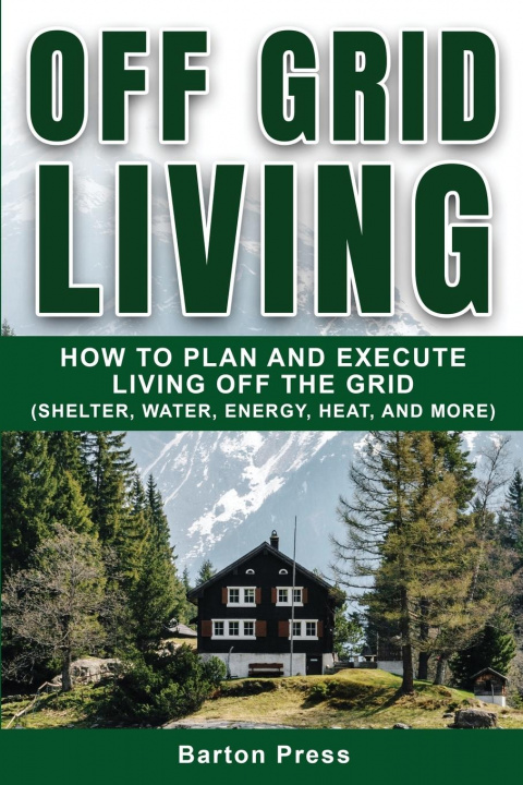 Buch Off Grid Living Barton Press