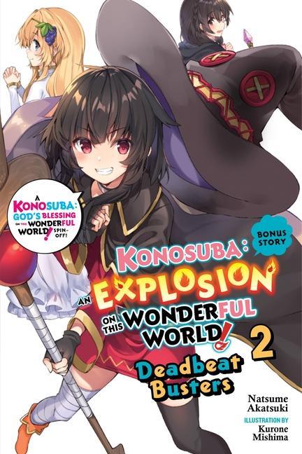 Könyv Konosuba: An Explosion on This Wonderful World! Bonus Story, Vol. 2 (light novel) Natsume Akatsuki