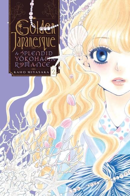Kniha Golden Japanesque: A Splendid Yokohama Romance, Vol. 2 KAHO MIYASAKA