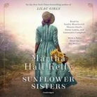 Audio Sunflower Sisters Martha Hall Kelly
