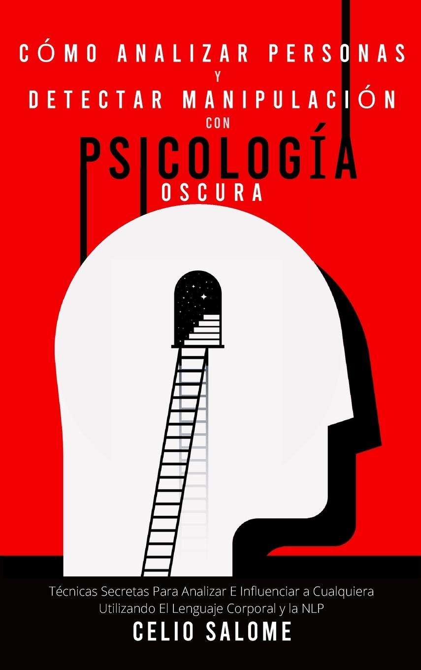Книга Como analizar personas y detectar manipulacion con psicologia oscura 