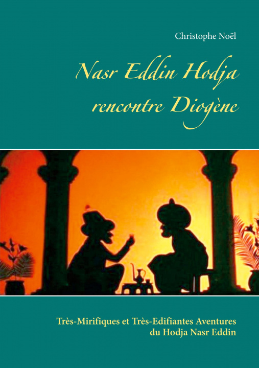Carte Nasr Eddin Hodja rencontre Diogene 