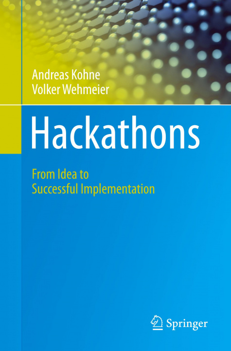 Kniha Hackathons Andreas Kohne