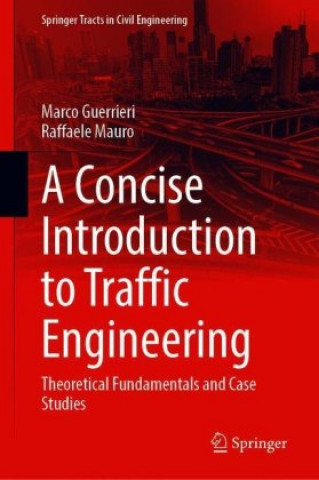 Buch Concise Introduction to Traffic Engineering Marco Guerrieri