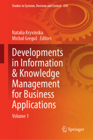 Книга Developments in Information & Knowledge Management for Business Applications Natalia Kryvinska