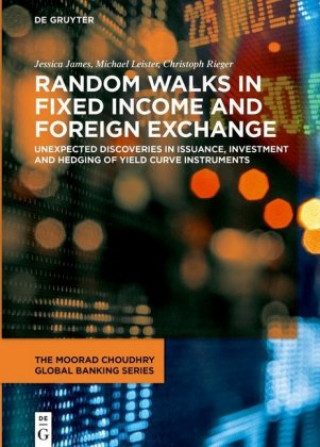 Книга Random Walks in Fixed Income and Foreign Exchange Michael Leister