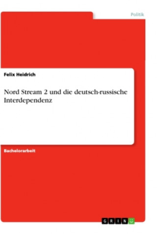 Carte Nord Stream 2 und die deutsch-russische Interdependenz 