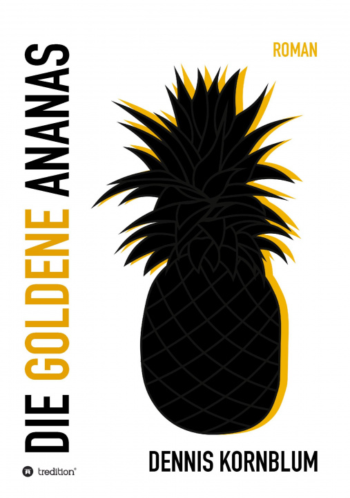 Knjiga Die goldene Ananas Dila Bayar