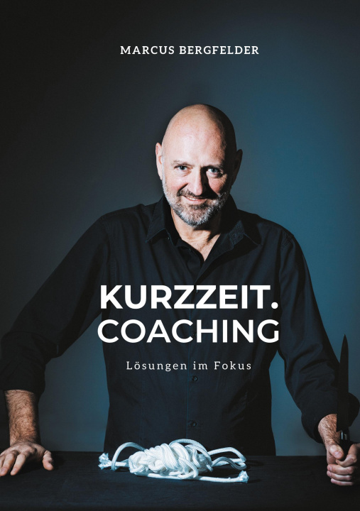 Kniha Kurzzeit.Coaching Marcus Bergfelder