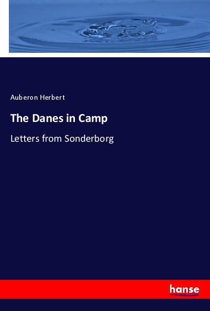 Книга The Danes in Camp Auberon Herbert