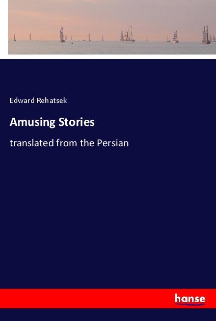 Knjiga Amusing Stories Edward Rehatsek