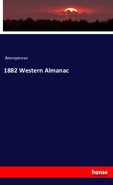 Knjiga 1882 Western Almanac Anonymous