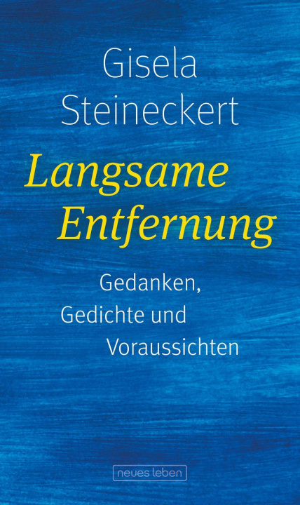 Knjiga Langsame Entfernung Gisela Steineckert