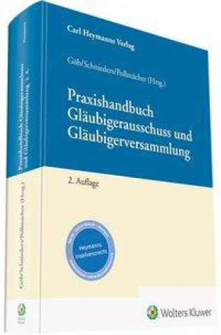 Carte Praxishandbuch Gläubigerausschuss und Gläubigerversammlung Frank Pollmächer