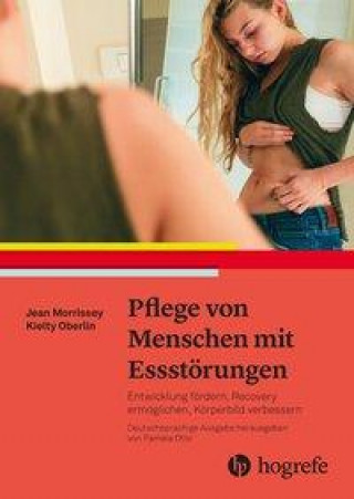 Kniha Pflege von Menschen mit Essstörungen Kielty Oberlin