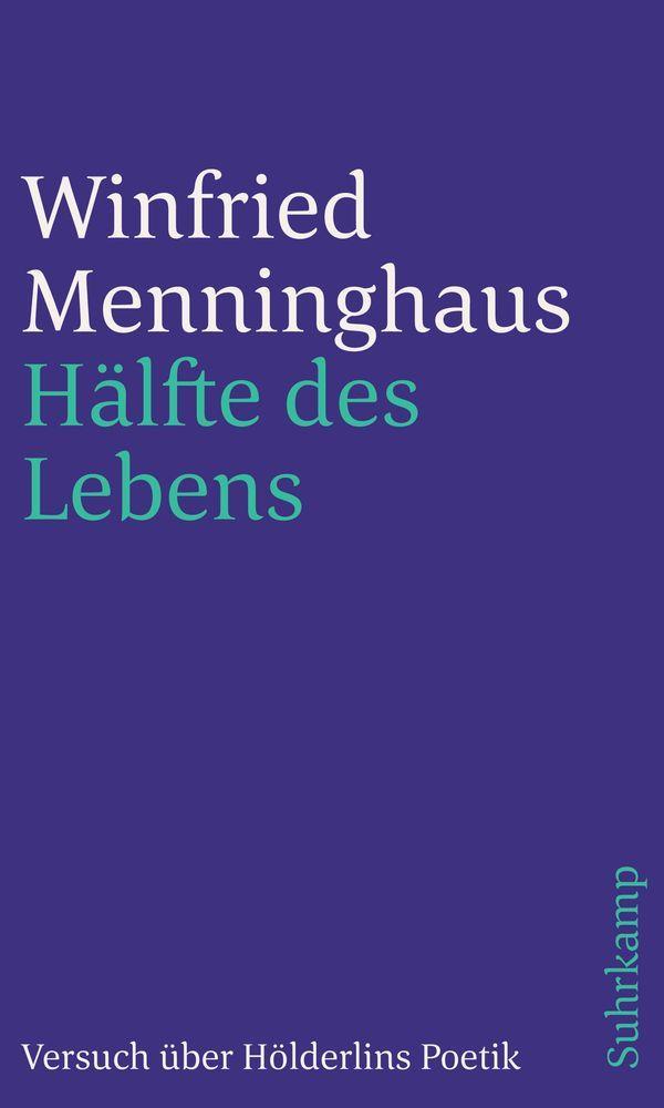 Boek Hälfte des Lebens Winfried Menninghaus